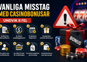 Vanliga misstag med casinobonusar – undvik 8 fel